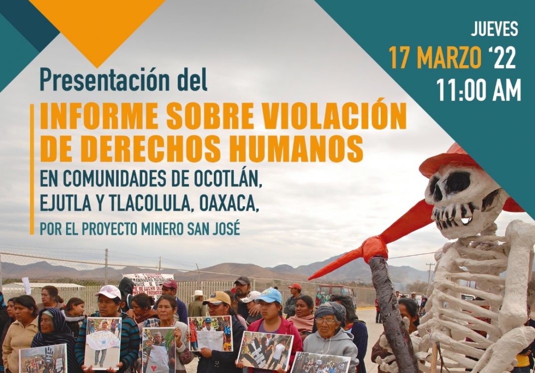 informe proyecto minero San José Oaxaca